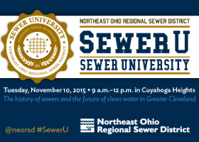 EVENT: Sewer University #SewerU now enrolling, your 101 course for Northeast Ohio’s sewer history and water future